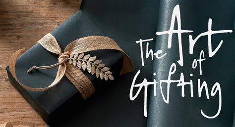 The art of gifting 